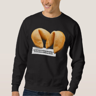 Fortune Cookie Gezegde Chinees eten Afhalen 009 Trui