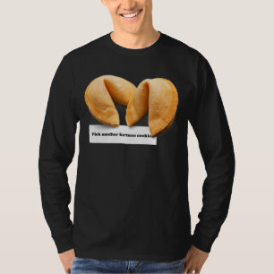 Fortune Cookie Gezegde Chinees eten Afhalen 011 T-shirt