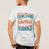 Fortune Favors Grappig Tri-Blend Shirt (Achterkant)