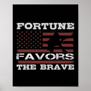 Fortune Favors Poster