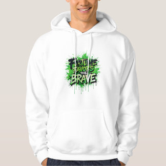 Fortune Favors the Brave Hoodie