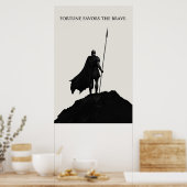 Fortune Favors The Brave Poster (Keuken)