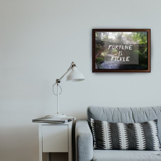 Fortune is fickle proverb bridge photoposter poster