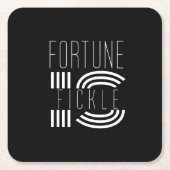 Fortune is fickle proverb zwart wit kartonnen onderzetters (Voorkant)