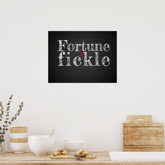 Fortune is wispelturig spreekwoord houtskool poste poster (Keuken)