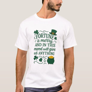 Fortune St. Patty's Day T-shirt