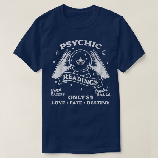 Fortune Teller Psychic Readings Tarot Crystal Ball T-shirt (Design voorkant)