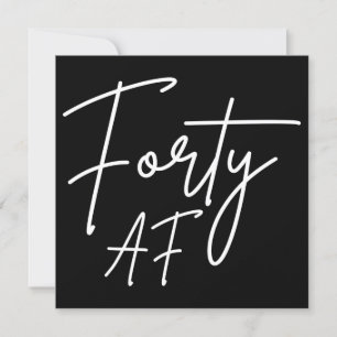 Forty AF I - Birthday Gift Kaart