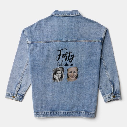 Forty and Fabulous 2 Photo 40th Birthday Denim Jacket (Achterkant)