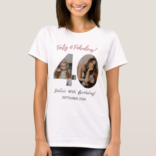 Forty & Fabulous Custom Photo 40th Birthday T-shirt (Voorkant)