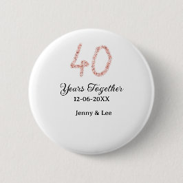 Forty years together black pink glitter bold lette ronde button 5,7 cm