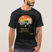 Forward Is Forward – Keep Moving | Adventure Motiv T-shirt (Voorkant)