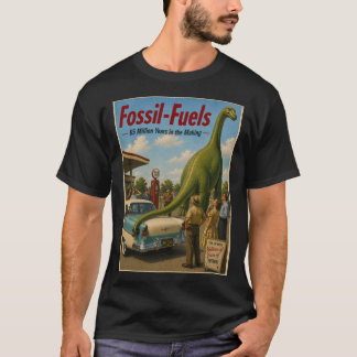 Fossiele Brandstoffen Neppe Reclame T-shirt