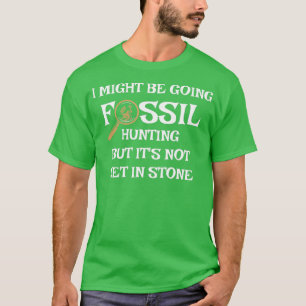 Fossiele jachtgeologie voor paleontoloog Geologi T-shirt