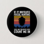 fossielenjager ronde button 5,7 cm (Voorkant)