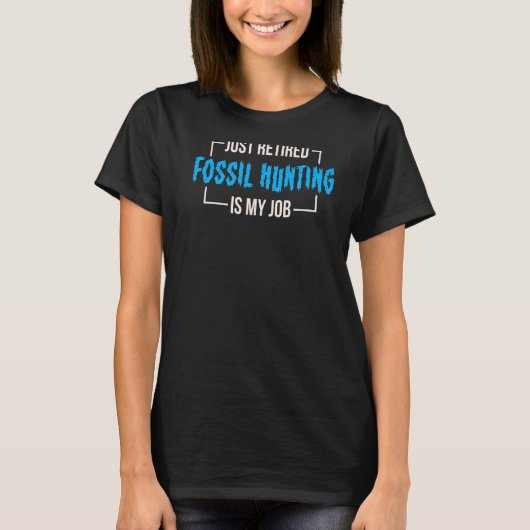 Fossil Hunter for Fossil Collector Geology 1 T-shirt (Voorkant)