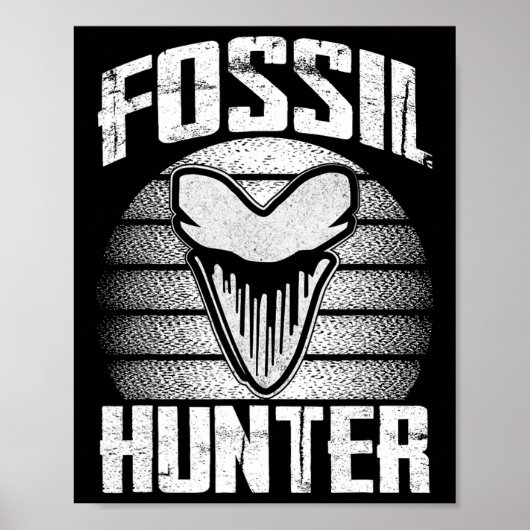 Fossil Hunter Megalodon Prehistoric Shark Tooth Me Poster (Voorkant)