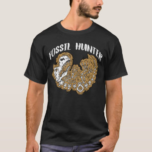 Fossil Hunter Paleontology Paleontoloog Archeolo T-shirt