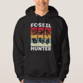 Fossil Hunter paleontoloog prehistorisch Hoodie (Voorkant)
