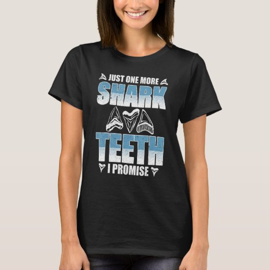 Fossil Tooth Hunter Quote voor haaientand T-shirt (Voorkant)