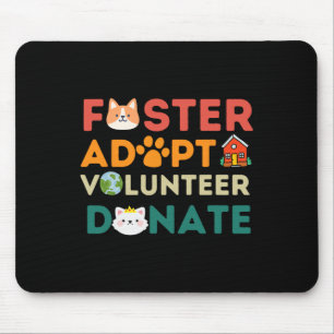 Foster Adopt Volunteer Donate Animal Rescue Shelte Muismat