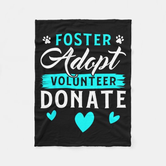 Foster Adopt Volunteer Donate Funny Animal Rescue  Fleece Deken (Voorkant)