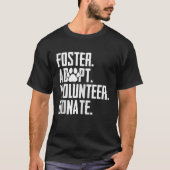 Foster adopteert vrijwilliger Donate Rescue Animal T-shirt (Voorkant)