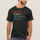 Foster adopteert vrijwilliger Donate Rescue Animal T-shirt (Voorkant)
