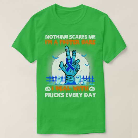 Foster Care Awareness Niets schrikt me af Happy Ha T-shirt (Design voorkant)