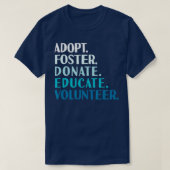 Foster Educate Neem een hond aan - Redding en besc T-shirt (Design voorkant)