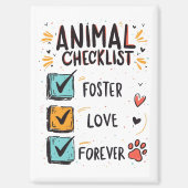 Foster Liefde Voor Altijd Dieren Checklist Magneet (Voorkant)