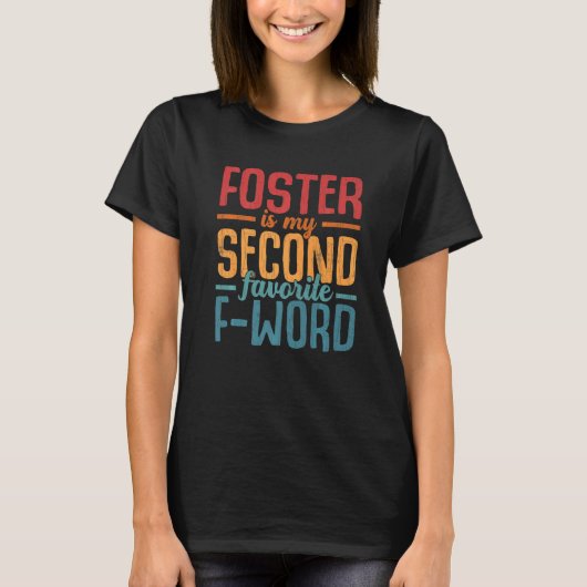 Foster van mijn tweede favoriete Word Fun Adoptive T-shirt (Voorkant)