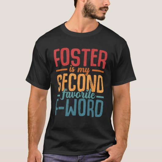 Foster van mijn tweede favoriete Word Fun Adoptive T-shirt (Voorkant)