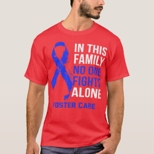 Foster Zorgbewustzijn Niemand vecht alleen voor ho T-shirt