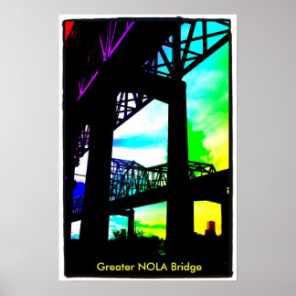 foto-9, Greater NOLA Bridge Poster
