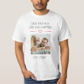 Foto als vader als dochter t-shirt (Voorkant)