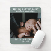 Foto eerste Vaderdag | Dag dat ik mijn papa ontmoe Muismat (Met muis)