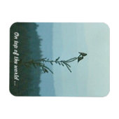 Foto Magnet - Bovenaan de wereld ... Magneet (Horizontaal)