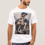 Foto Modern Love Handwrite Calligrafie T-shirt<br><div class="desc">Moderne Liefde in handgeschreven lettertype perfect voor familie- en romantische foto's.</div>