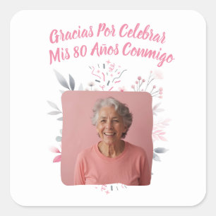 Foto Personalizada Mis 80 Años Vierkante Sticker