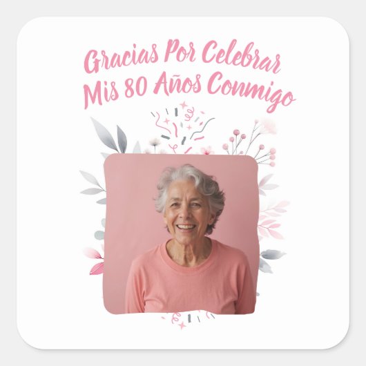Foto Personalizada Mis 80 Años Vierkante Sticker (Voorkant)