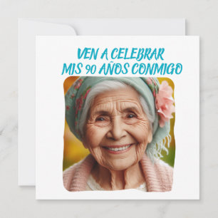 Foto Personalizada Mis 90 Años - 90 jaar Custom Kaart