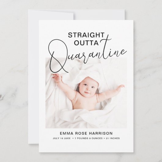 Foto Straight Outta Quarantine Birth Aankondiging (Voorkant)
