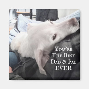 Foto van Cute Dog Best Dad en Pal Ever Magneet