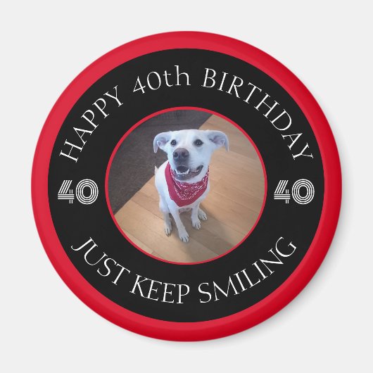 Foto van Dog Grinning Birthday 40 Black en Red Magneet (Voorkant)