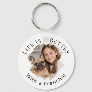 Foto van Franse Bulldog Leven is Beter Sleutelhanger