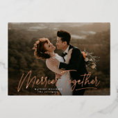 Foto van Merrier Together Calligraphy Folie Feestdagenkaart (Voorkant)