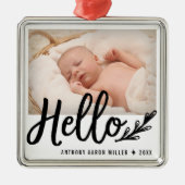 Foto van Modern Hallo Birth Announcement Metalen Ornament (Voorkant)