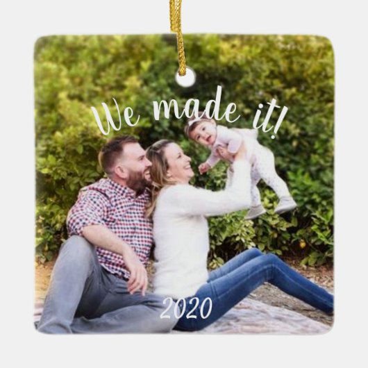 Foto We maakten It Pandemic 2020 Keramisch Ornament (Voorkant)