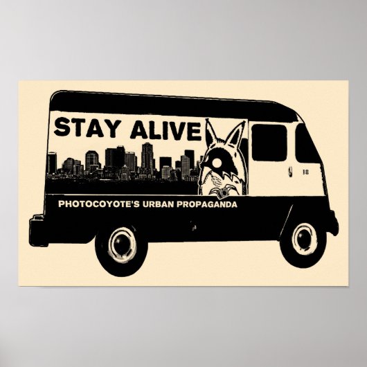 Fotocoyote's STAY ALIVE Van Poster (Voorkant)